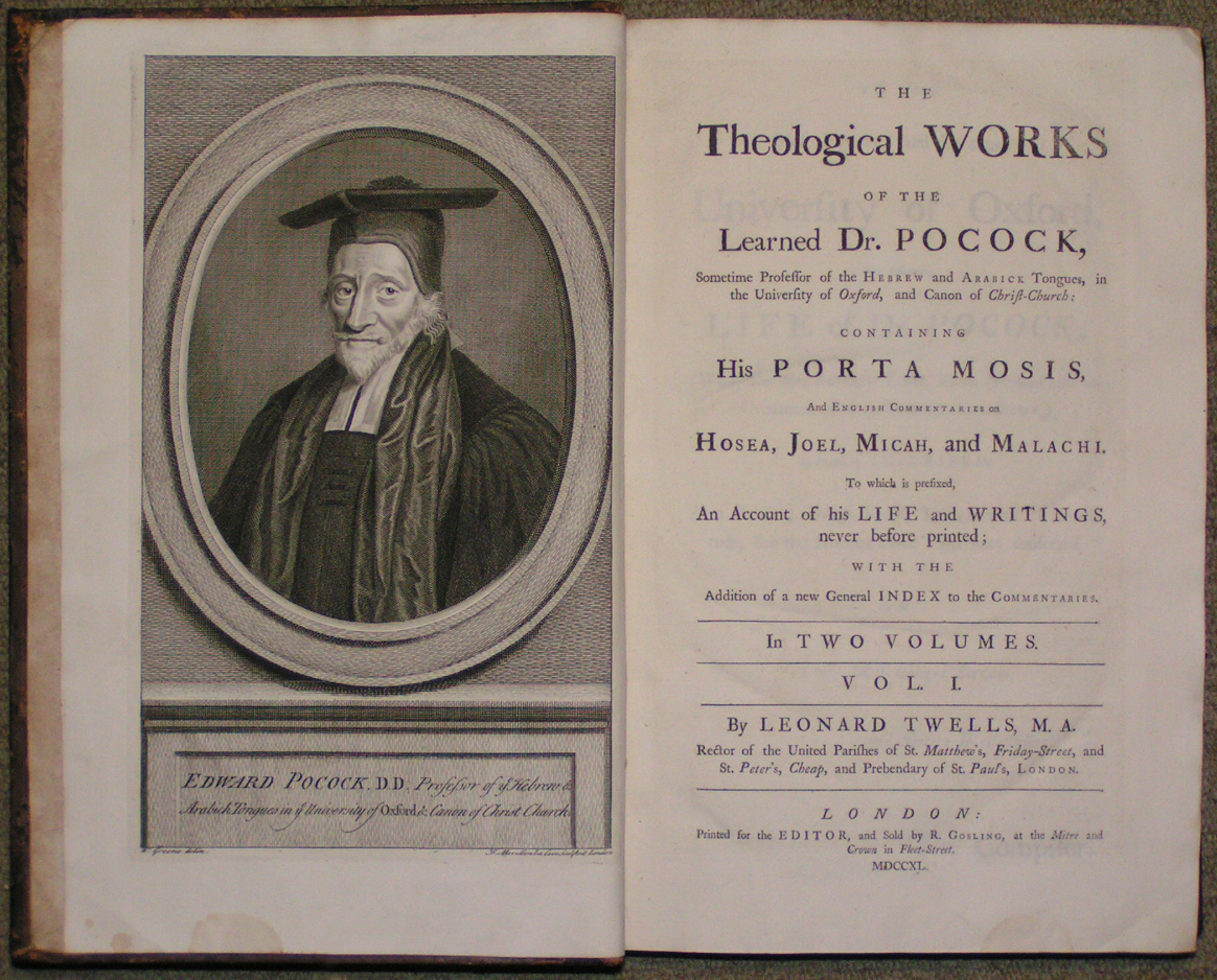 The Theological Works of the Learned Dr. Pocock, Sometime Professor of ...